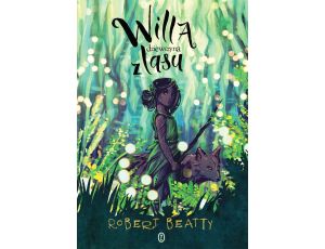 Willa, dziewczyna z lasu