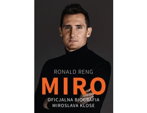 Miro. Oficjalna biografia Miroslava Klose