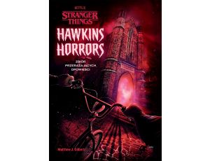 Hawkins Horrors. Stranger Things.