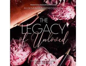 The Legacy of Unloved