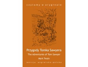 The Adventures of Tom Sawyer / Przygody Tomka Sawyera