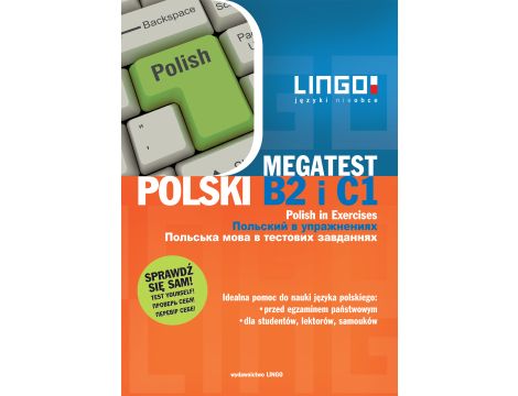Polski B2 i C1. Megatest. Polish B2 and C1 in Exercises