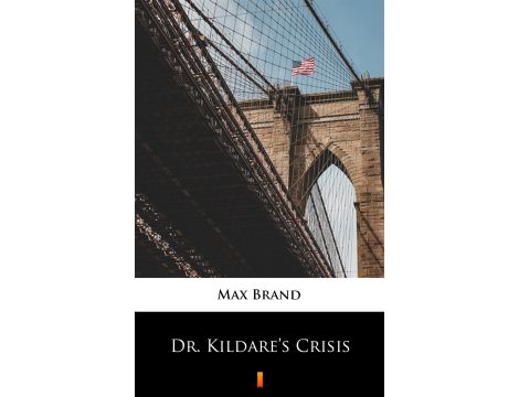 Dr. Kildare’s Crisis