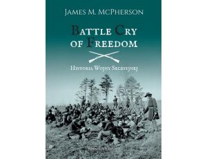 Battle Cry of Freedom Historia wojny secesyjnej