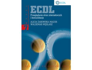 ECDL. Przeglądanie stron internetowych i komunikacja. Moduł 7