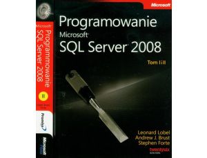 Programowanie Microsoft SQL Server 2008 Tom 1 i 2 Pakiet