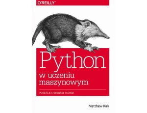 Python w uczeniu maszynowym Podejście sterowane testami