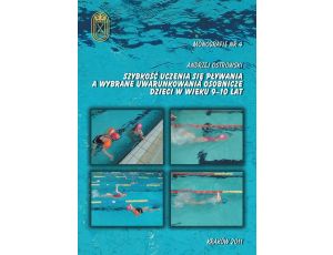 Szybkość uczenia się pływania a wybrane uwarunkowania osobnicze dzieci w wieku 9-10 lat