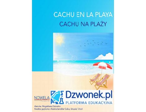 CACHU na plaży. Bajka hiszpańsko-polska dla dzieci 5-7 lat, polsko- i hiszpańskojęzycznych. Ebook audio.