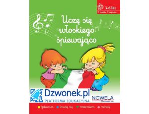 Uczę się włoskiego śpiewająco. Ebook na platformie dzwonek.pl. Kurs języka włoskiego w piosenkach dla dzieci od 3-6 lat. Kod dostępu.