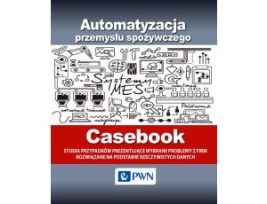 Automatyzacja przemysłu spożywczego - Casebook