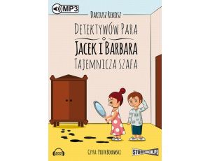 Detektywów para - Jacek i Barbara Tajemnicza szafa