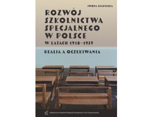 Rozwój szkolnictwa specjalnego w Polsce w latach 1918–1939. Realia a oczekiwania)