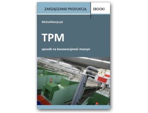 TPM - sposób na bezawaryjność maszyn