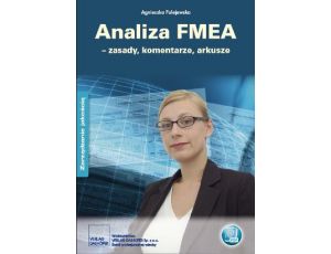 Analiza FMEA - zasady, komentarze, arkusze