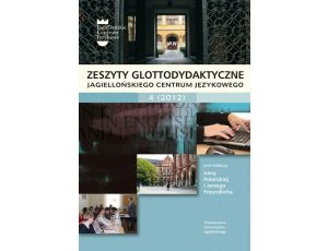 Zeszyty Glottodydaktyczne Jagiellońskiego Centrum Językowego 4 (2012)