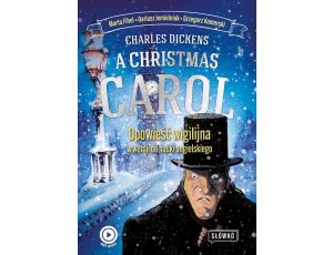 A Christmas Carol Opowieść Wigilijna w wersji do nauki angielskiego