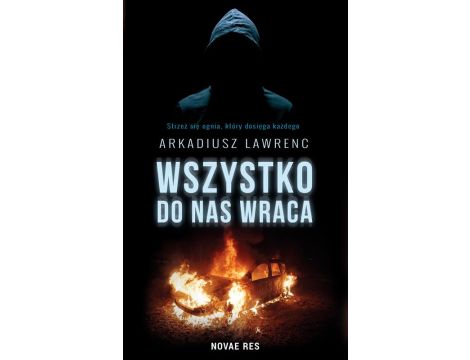 Wszystko do nas wraca