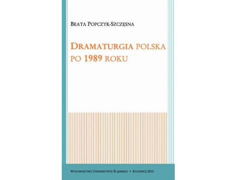 Dramaturgia polska po 1989 roku