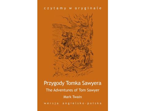 The Adventures of Tom Sawyer  Przygody Tomka Sawyera