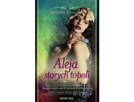 Aleja starych topoli. Tom 1