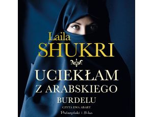 Uciekłam z arabskiego burdelu