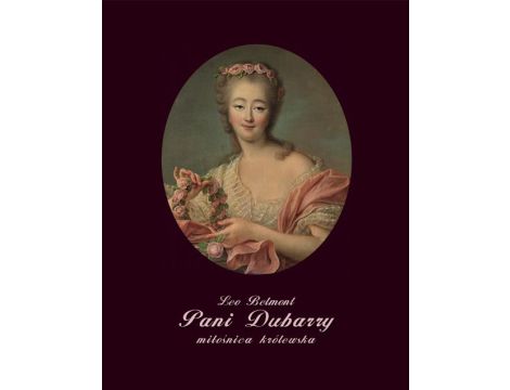 Pani Dubarry - miłośnica królewska