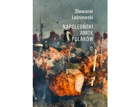 Napoleoński amok Polaków