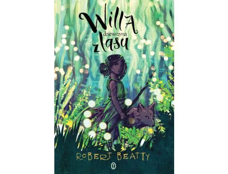 Willa, dziewczyna z lasu