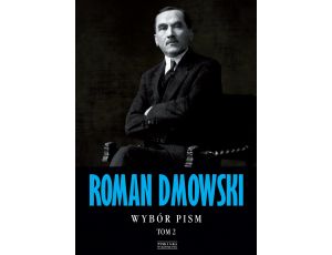 Roman Dmowski Wybór pism Tom 2