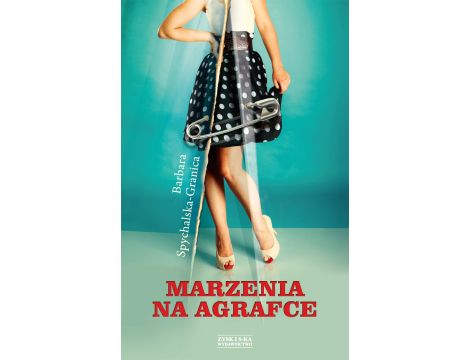 Marzenia na agrafce