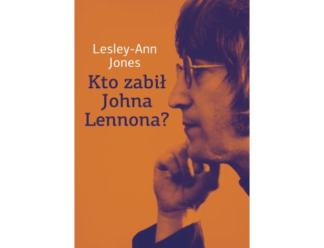 Kto zabił Johna Lennona?