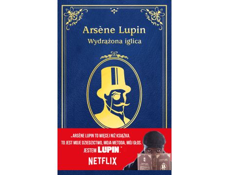 Arsène Lupin. Wydrążona iglica