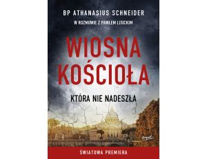 Wiosna Kościoła, która nie nadeszła