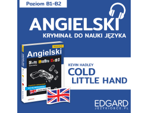 Cold little hand / Zimna rączka. Angielski kryminał językowy