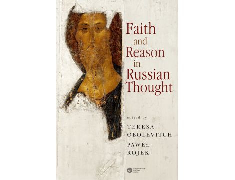Faith and Reason in Russian Thought
