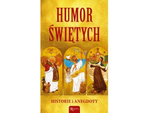 Humor świętych. Historie i anegdoty