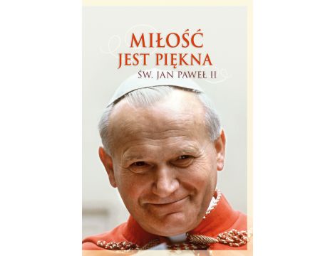 Miłość jest piękna