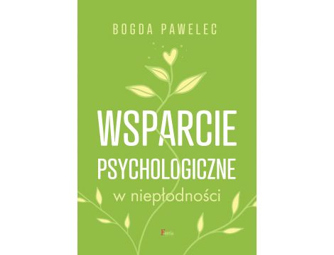 Wsparcie psychologiczne w niepłodności