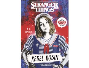 Stranger Things. Rebel Robin