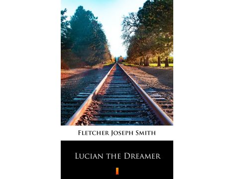 Lucian the Dreamer