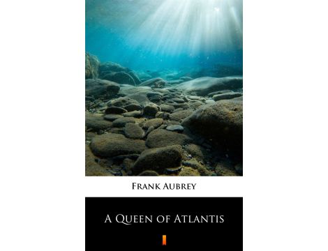 A Queen of Atlantis