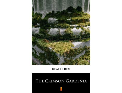 The Crimson Gardenia