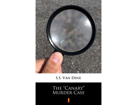 The „Canary” Murder Case