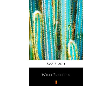 Wild Freedom