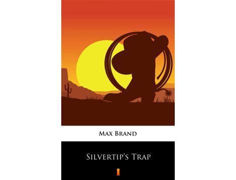 Silvertip’s Trap
