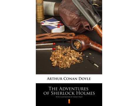 The Adventures of Sherlock Holmes. Illustrated Edition