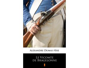 Le Vicomte de Bragelonne