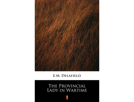 The Provincial Lady in Wartime
