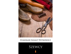 Szewcy. Naukowa sztuka ze „śpiewkami” w trzech aktach